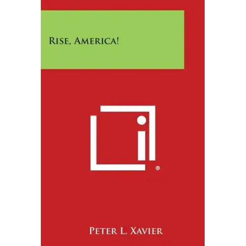 Rise, America!