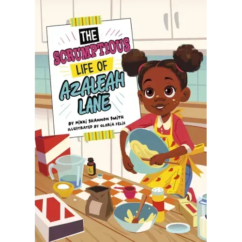 The Scrumptious Life of Azaleah Lane