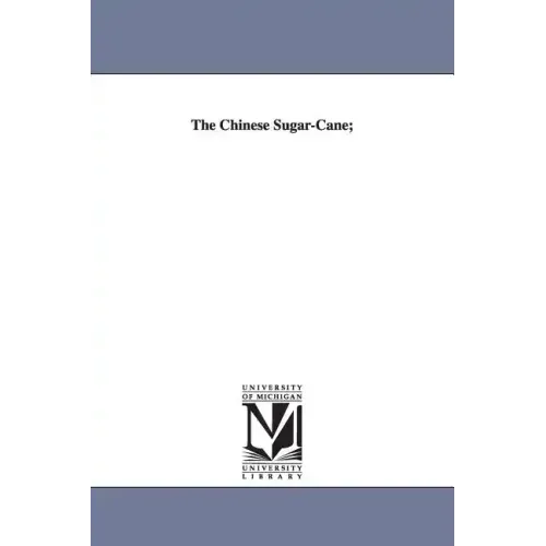 The Chinese Sugar-Cane;