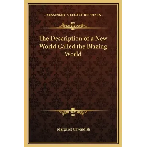 The Description of a New World Called the Blazing World