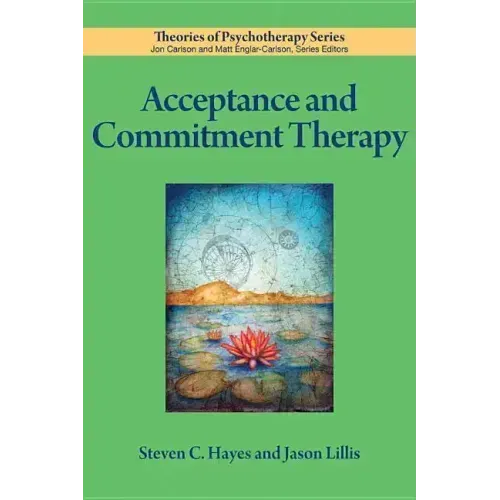 Acceptance and Commitment Therapy