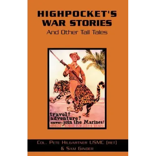 Highpocket's War Stories