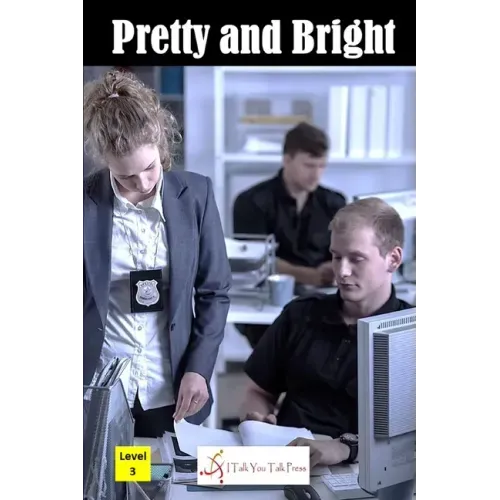 Pretty and Bright