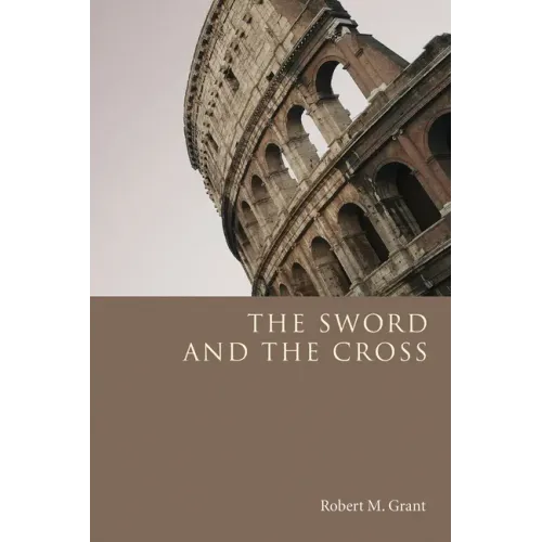 The Sword and the Cross