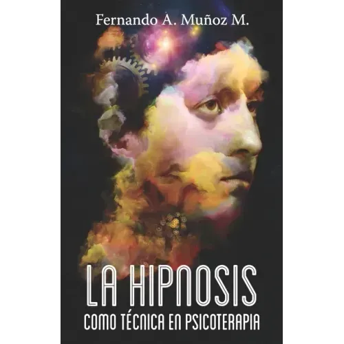 La hipnosis como técnica en psicoterápia