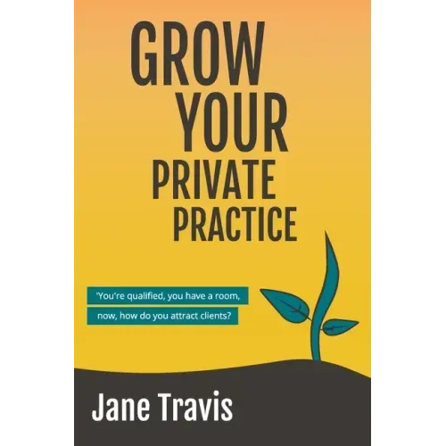 Grow Your Private Practice