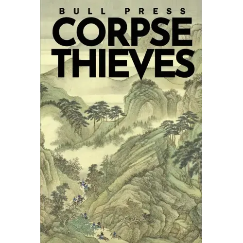 Corpse Thieves
