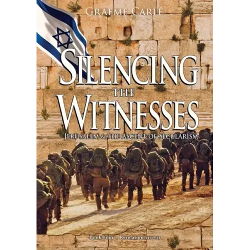 Silencing the Witnesses: Jerusalem & the Ascent of Secularism