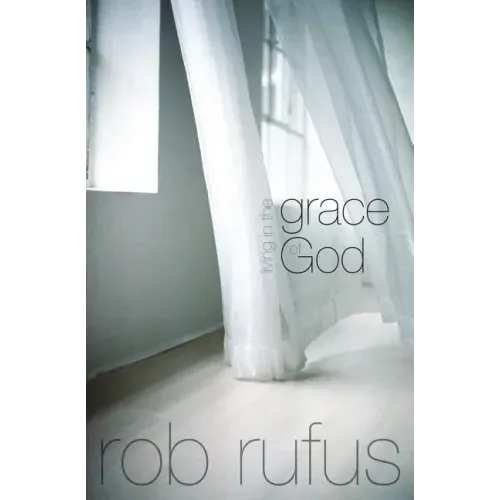 Living In The Grace Of God