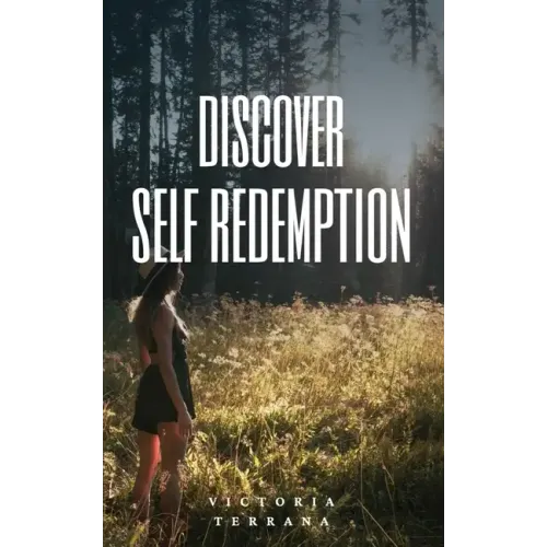 Discover Self Redemption