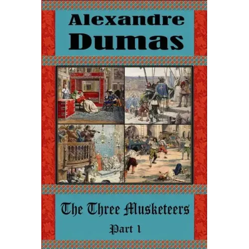 The Three Musketeers Part 1