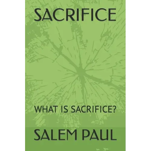 Sacrifice: What Is Sacrifice?