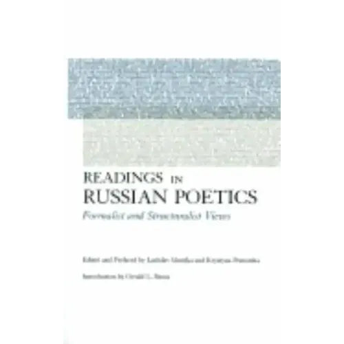 Readings in Russian Poetics: Formalist and Structuralist Views