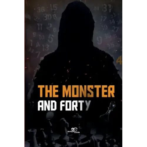 The Monster and forty
