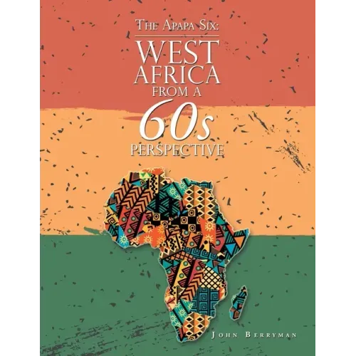 The Apapa Six: West Africa from a 60S Perspective