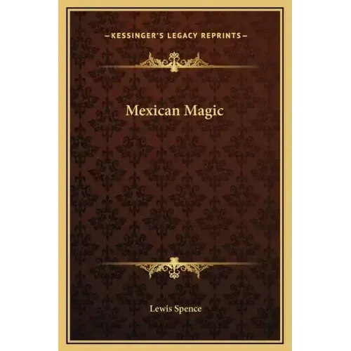 Mexican Magic
