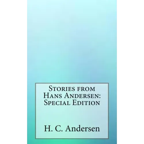 Stories from Hans Andersen: Special Edition