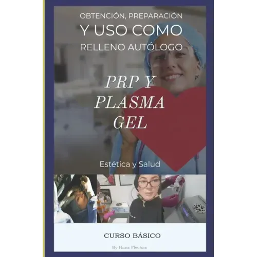 Curso Básico de PRP y Plasma Gel: Capacitación en Estética facial, Plasma Rico en Plaquetas y Plasma gel