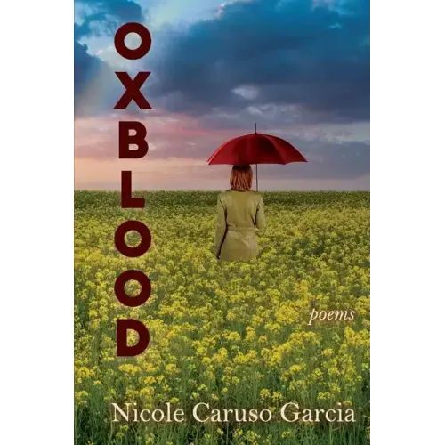 Oxblood: Poems