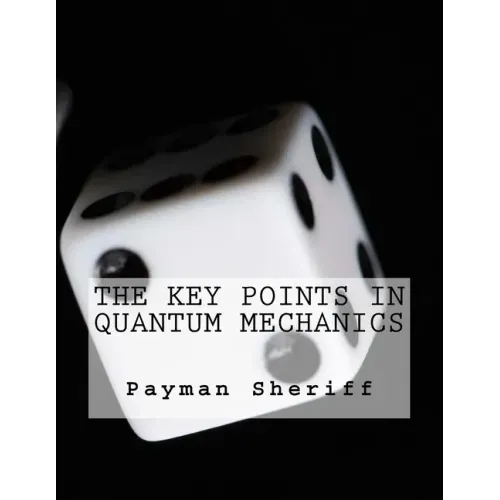 The Key Points In Quantum Mechanics