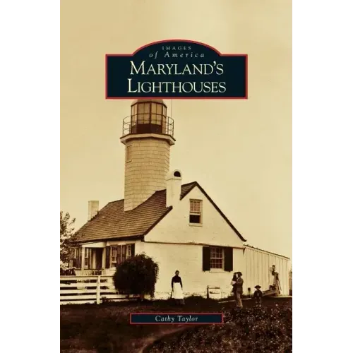 Maryland's Lighthouses