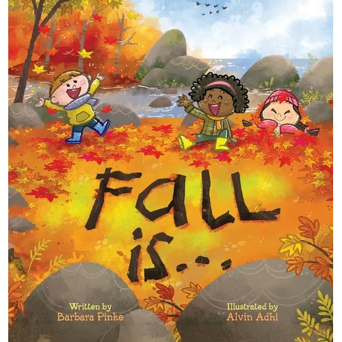 Fall is... An Early Reader Book for Toddlers and Kids: Fun and Educational Rhyming Picture Book