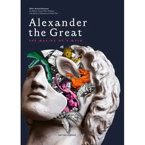 Alexander the Great: The Making of a Myth
