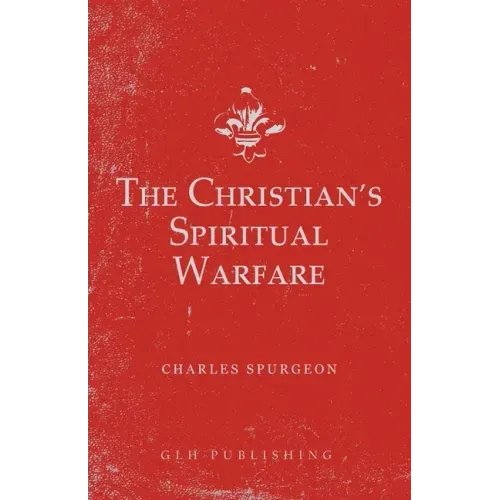 The Christian's Spiritual Warfare