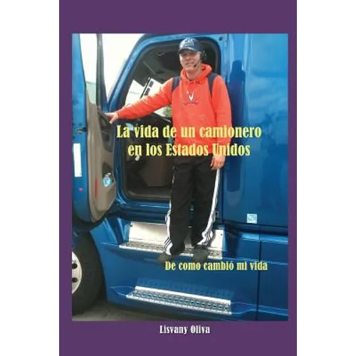 La vida de un camionero en los Estados Unidos