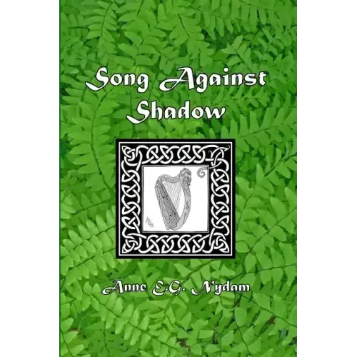 Song Against Shadow: The Song of Svarnil