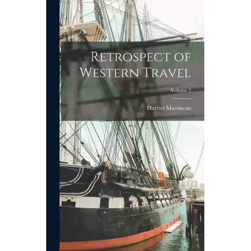 Retrospect of Western Travel; Volume 2