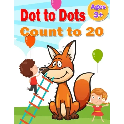 Dot to Dot Count to 20: Simple Connect The Dots counting to 1-20 books activity for Children, Preschoolers, Kindergarten, Kids, Homeschool, Bo