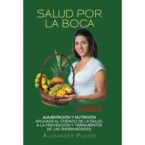 Salud por la boca: Tomo II