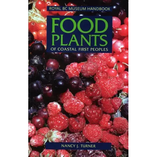 Food Plants of Coastal First Peoples