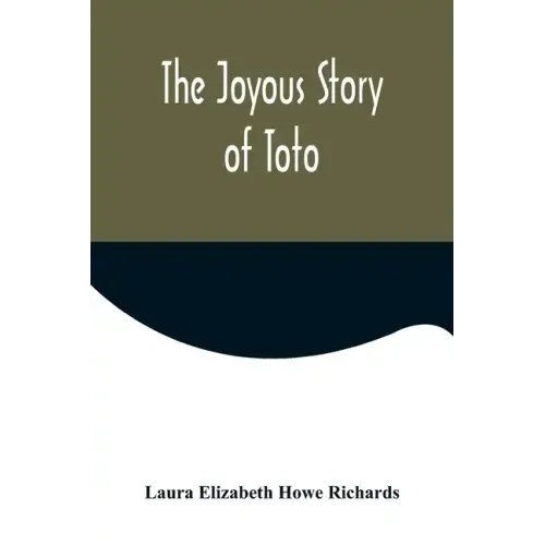 The Joyous Story of Toto