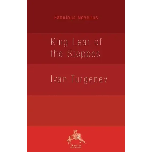 King Lear of the Steppes