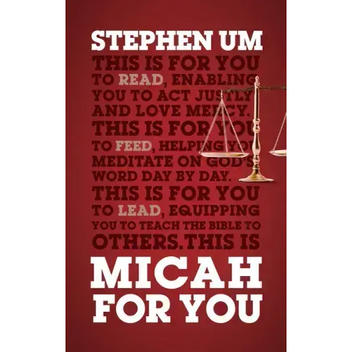 Micah for You: Acting Justly, Loving Mercy