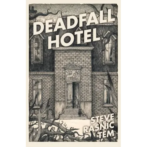 Deadfall Hotel