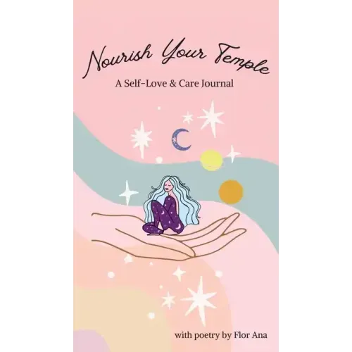 Nourish Your Temple: Self-Love & Care Journal