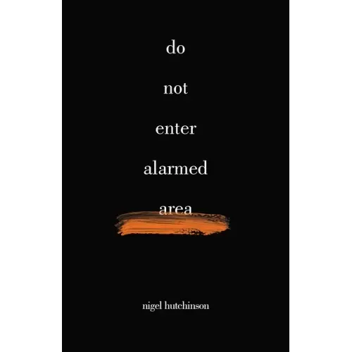 Do Not Enter Alarmed Area