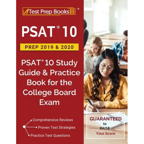PSAT 10 Prep 2019 & 2020: PSAT 10 Study Guide & Practice Book for the College Board Exam