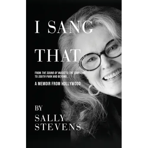 I Sang That: A Memoir from Hollywood