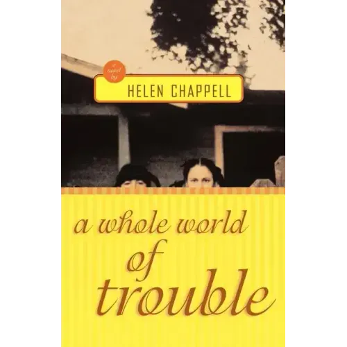 A Whole World of Trouble