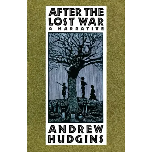 After the Lost War: A Narrative