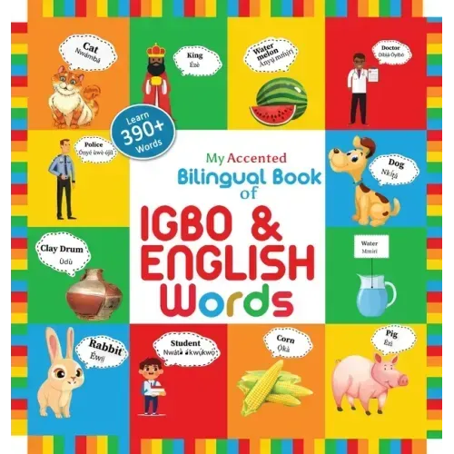 My Accented Bilingual Book of Igbo& English Words