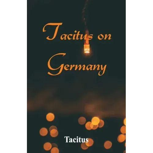Tacitus on Germany