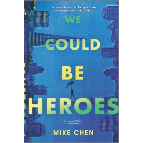We Could Be Heroes