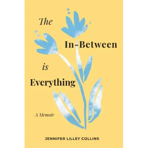 The In-Between is Everything