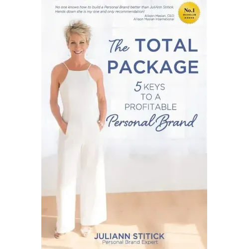 The Total Package: 5 Keys to a Profitable Personal Brand