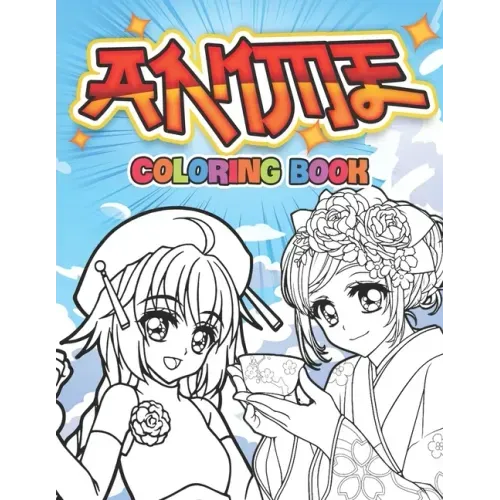 Anime Coloring book: 50 pages of beautiful characters to color